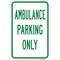 Signmission Ambulance Parking Only, Heavy-Gauge Aluminum Rust Proof Parking Sign, 12" x 18", A-1218-25305 A-1218-25305 - alternate 1